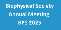 Biophysical Society Annual Meeting - BPS 2025